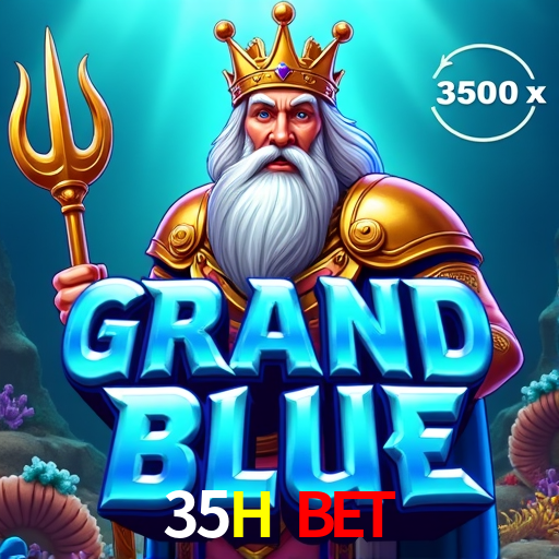 35H Bet